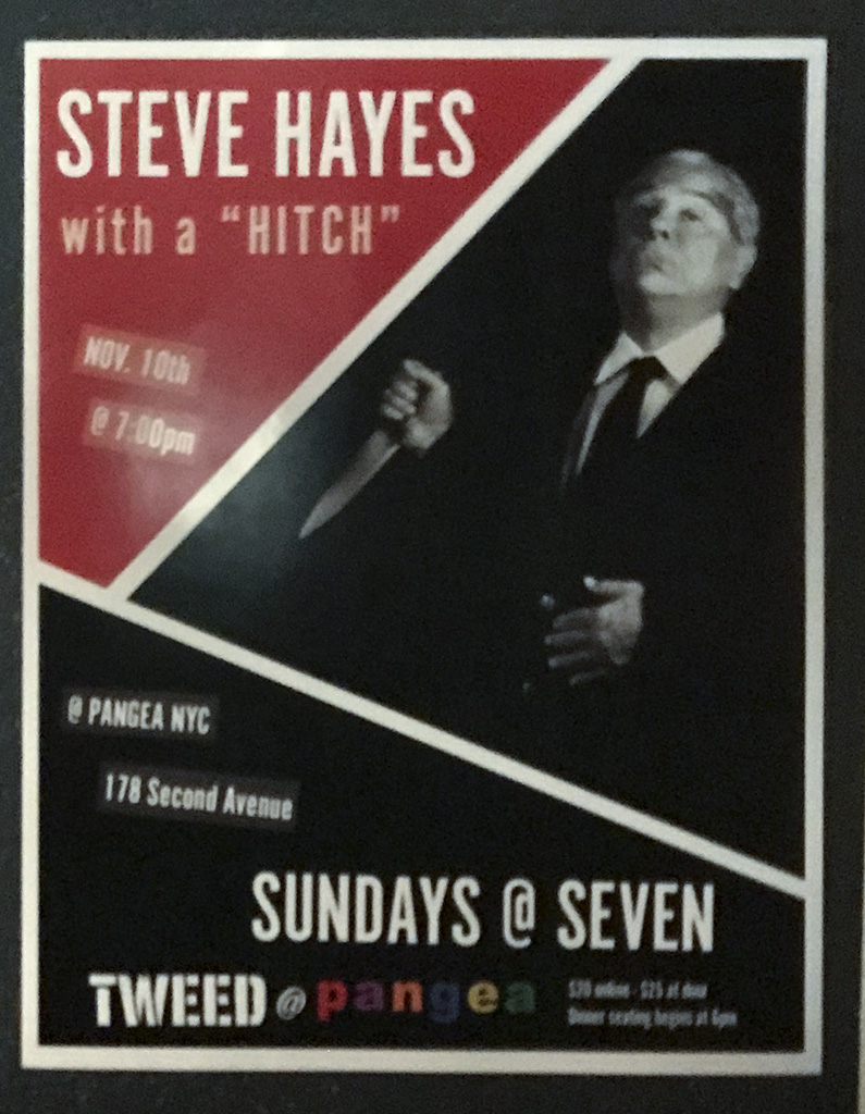 Steve Hayes with a "Hitch" poster. Pangea, NYC.